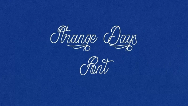 Strange Days Font Free Download