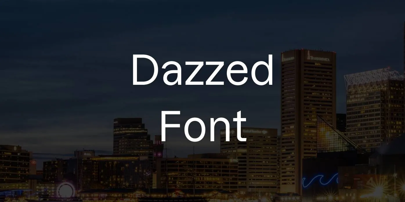 Dazzed Font Free Download