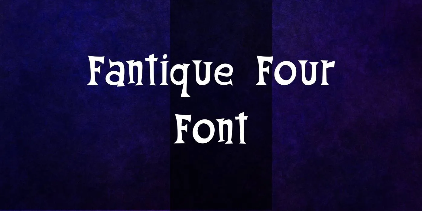 Fantique Four Font Free Download