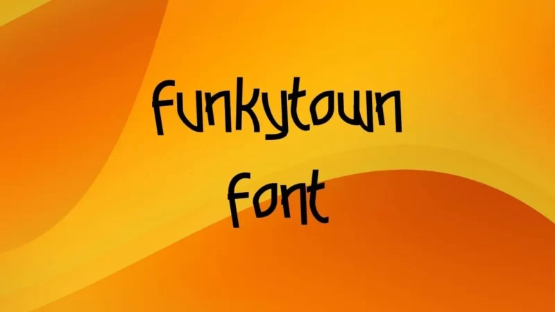 Funkytown Font Free Download