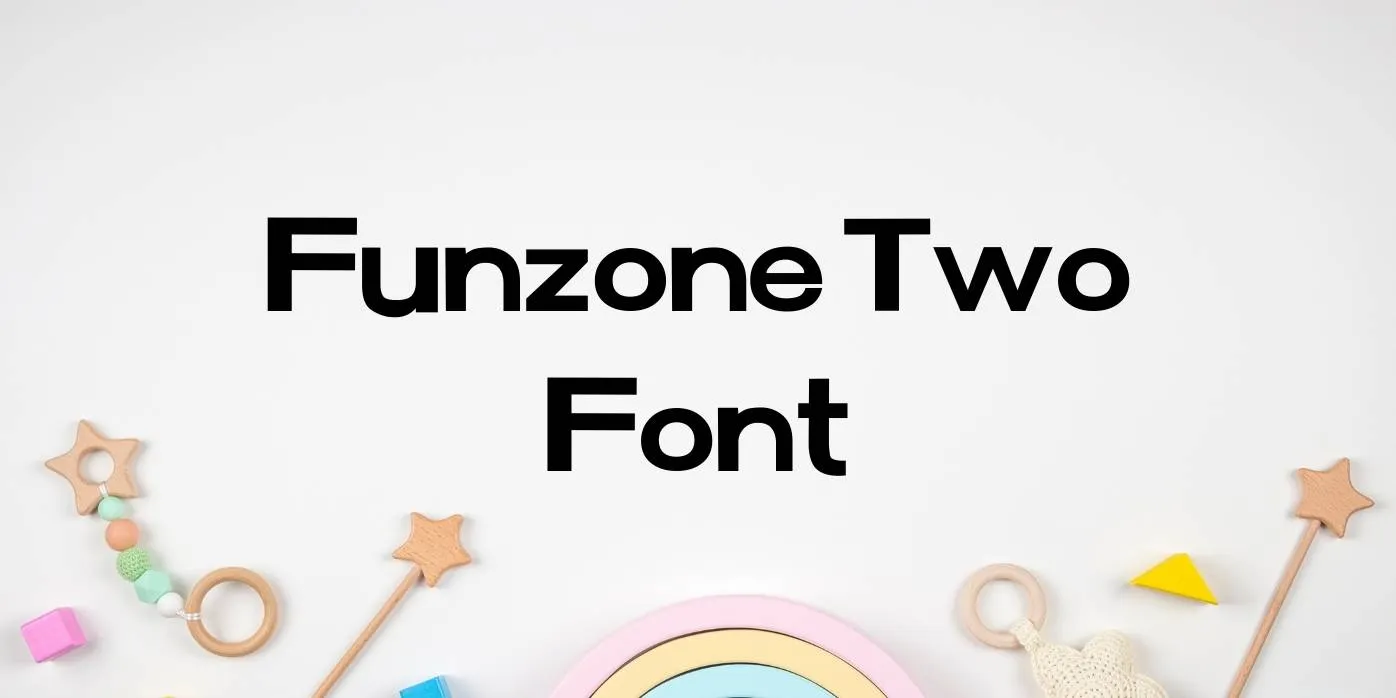 Funzone Two Font Free Download