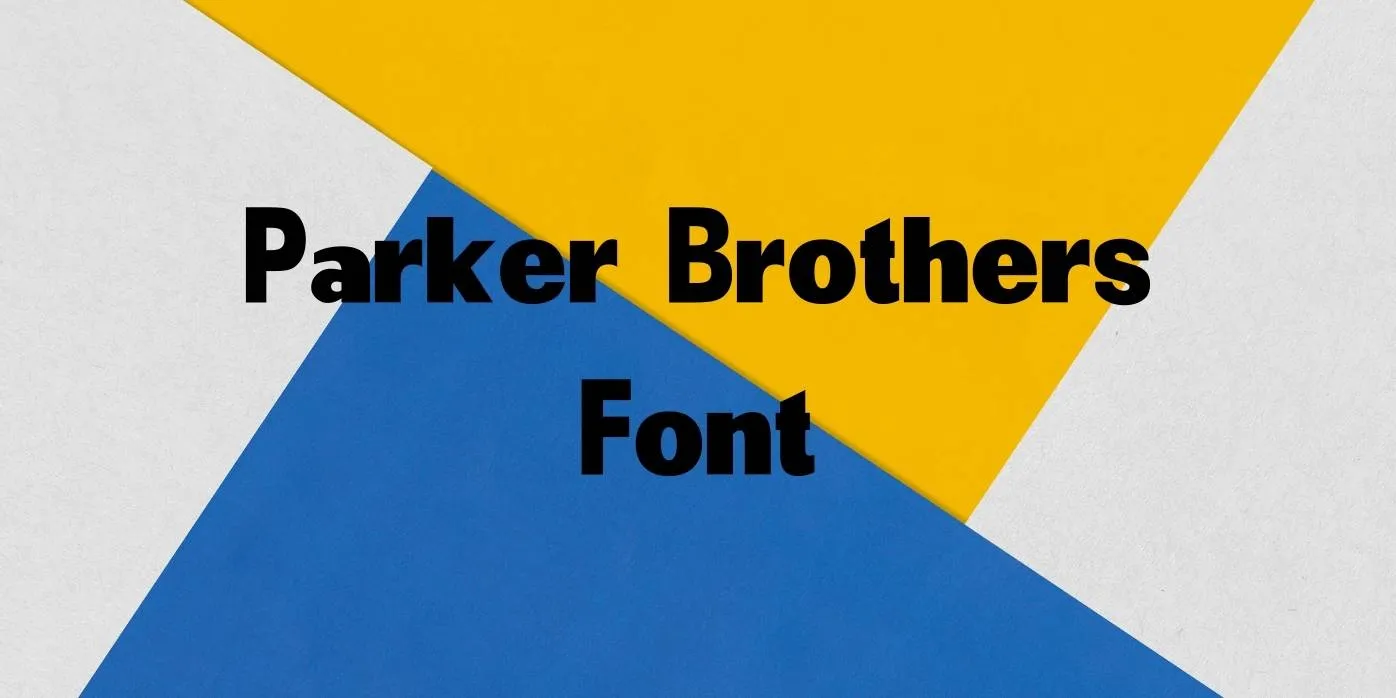 Parker Brothers Font Free Download