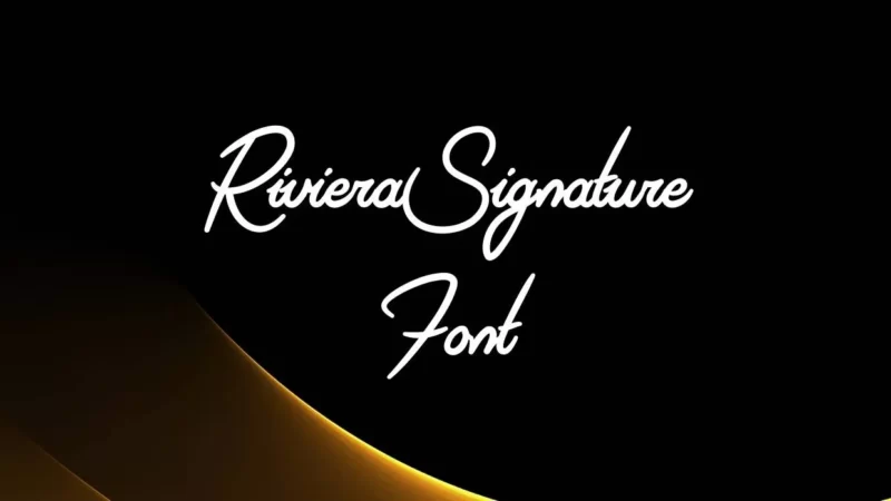 Riviera Signature Font Free Download