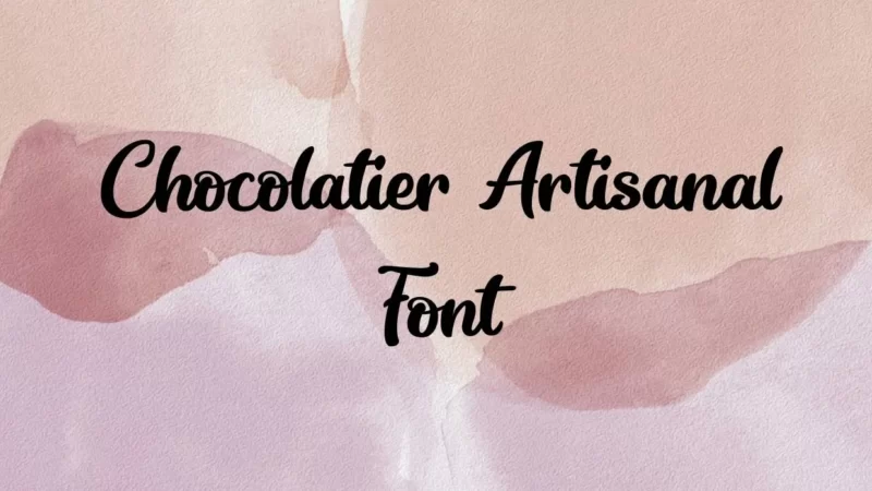 Chocolatier Artisanal Script Font Free Downlaod