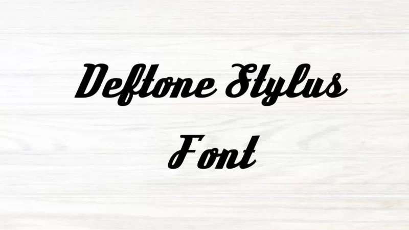 Deftone Stylus Font Free Download