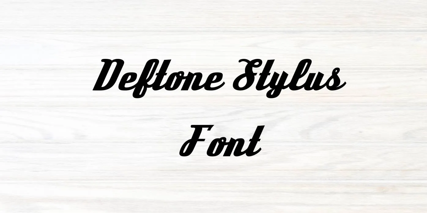 Deftone Stylus Font Free Download