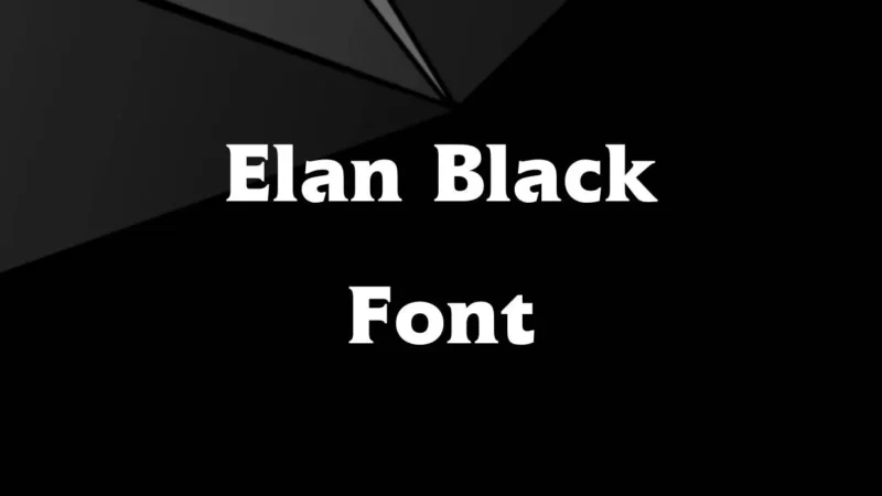 Elan Black Font Free Download