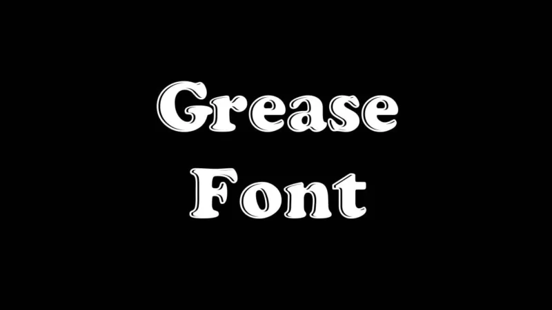 Grease Font Free Download