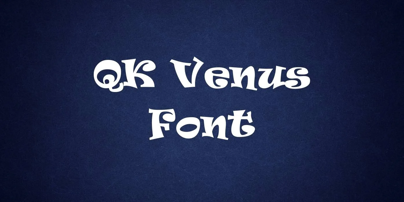 QK Venus Font Free Download