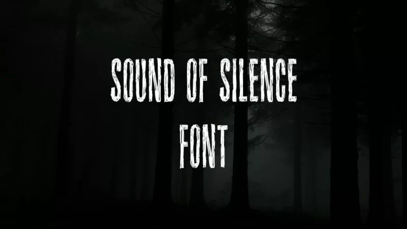 Sound of Silence Font Free Download