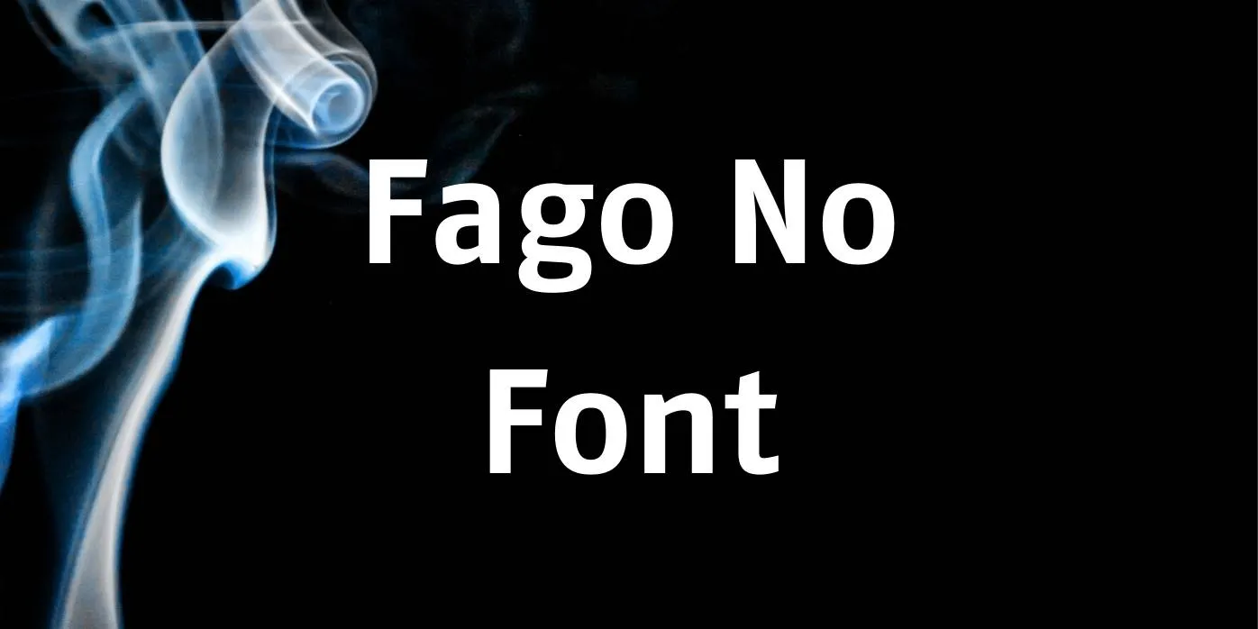 Fago No Font Free Download