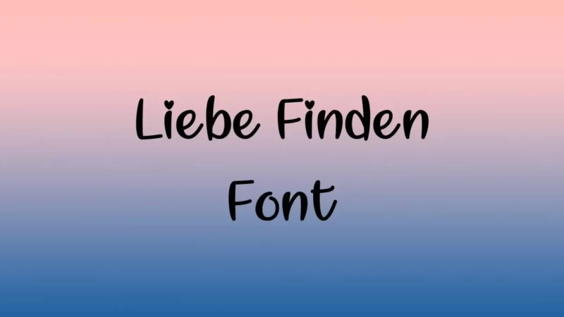 Liebe Finden Font Free Download
