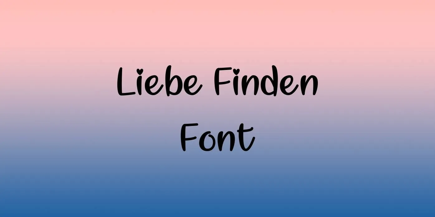 Liebe Finden Font Free Download