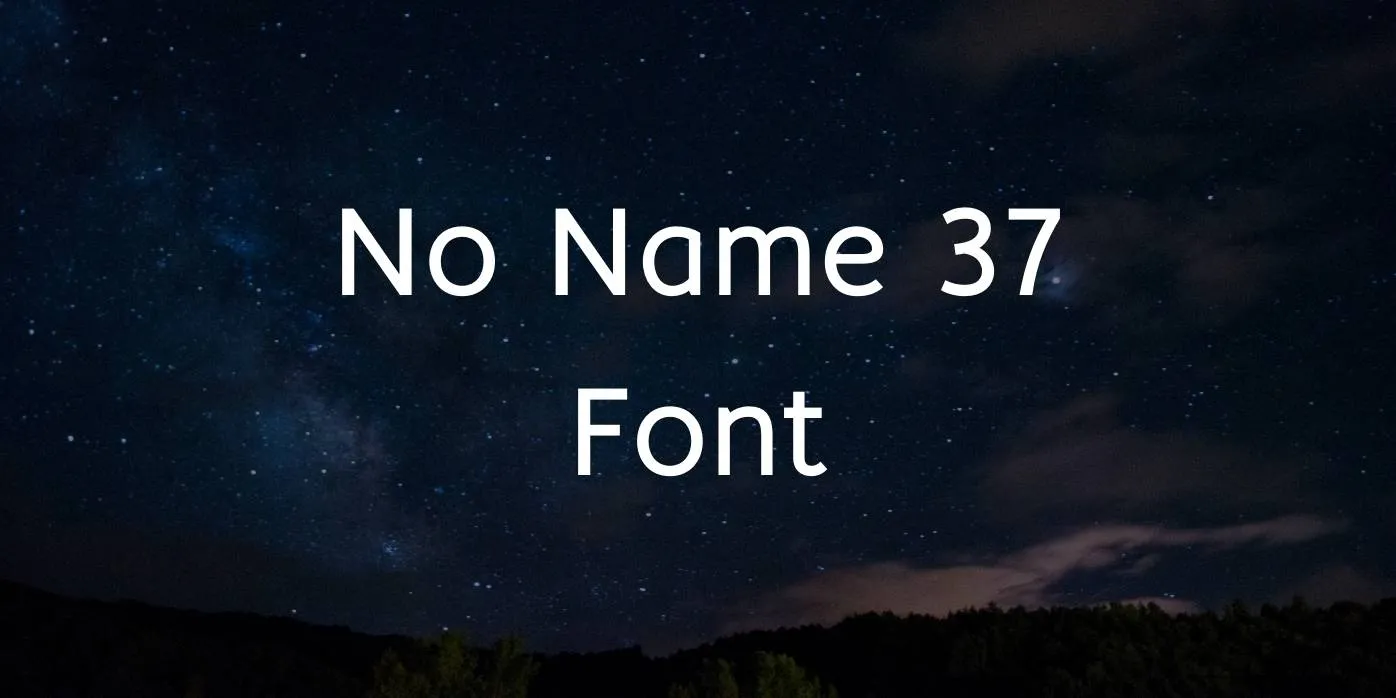 No Name 37 Font Free Download