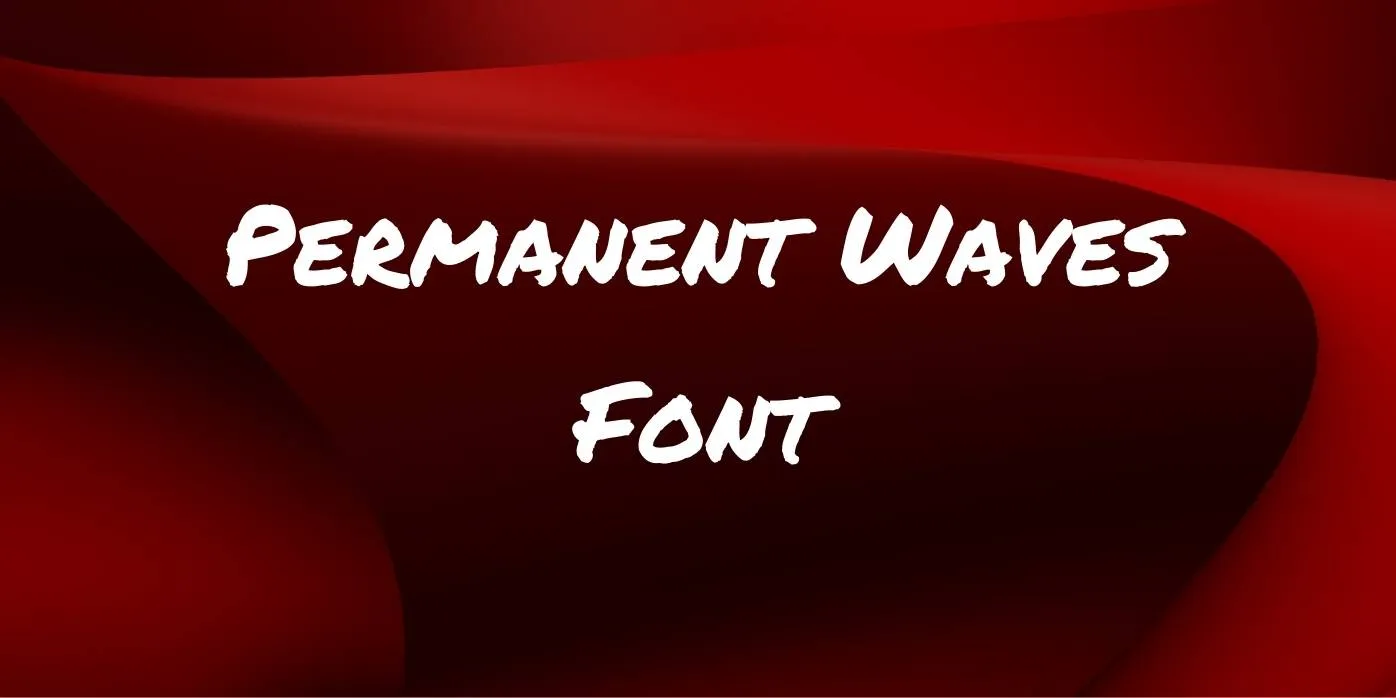 Permanent Waves Font Free Download