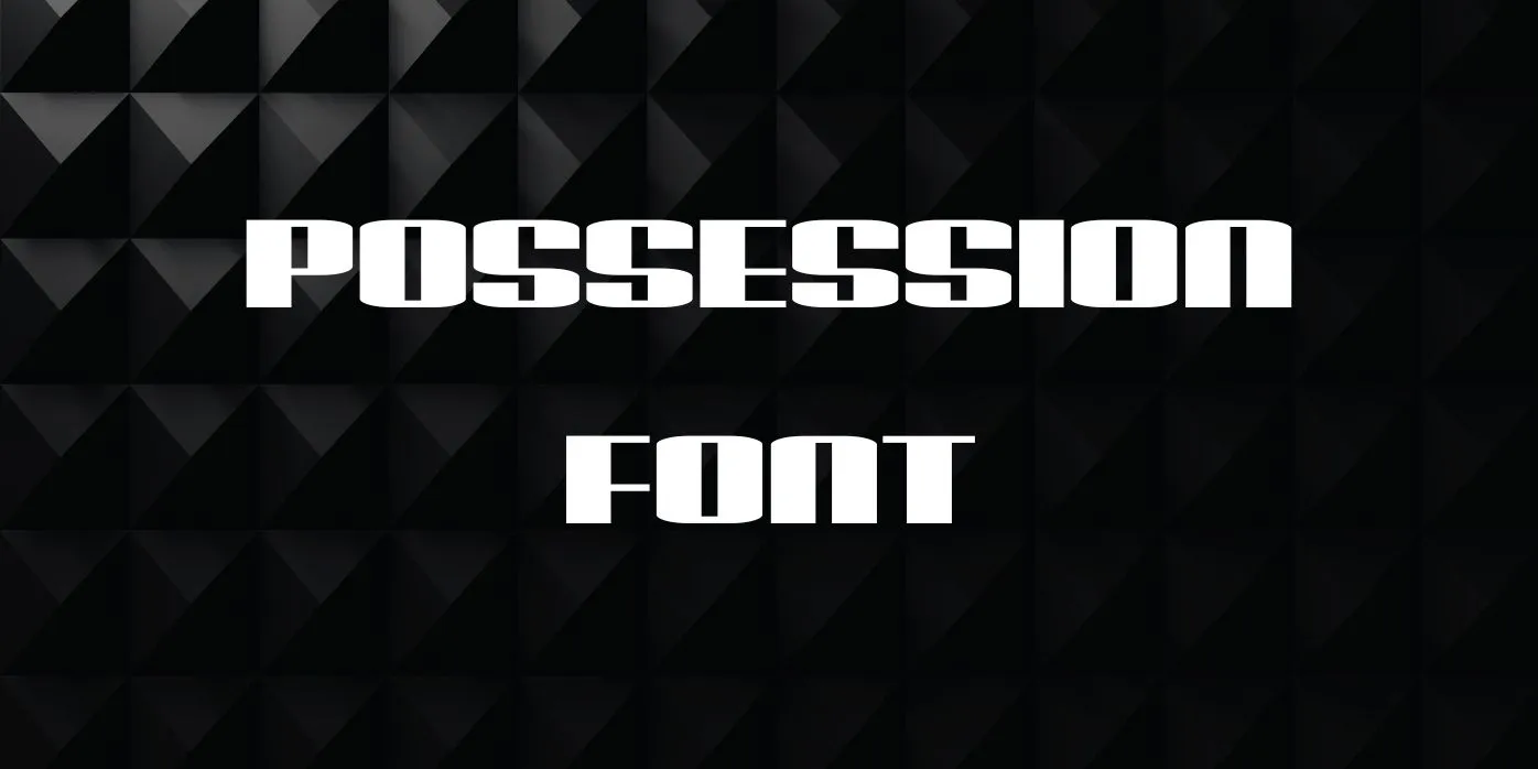 Possession Font Free Download