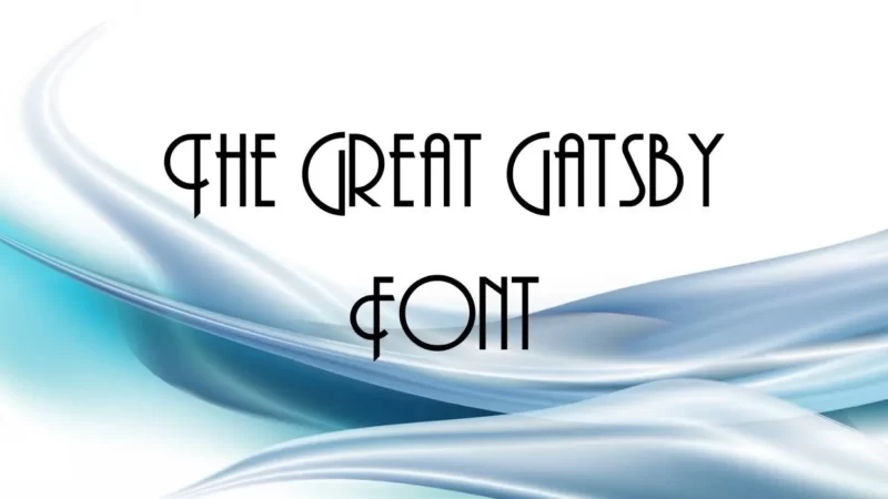 The Great Gatsby Font Free Download