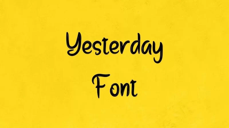 Yesterday Font Free Download