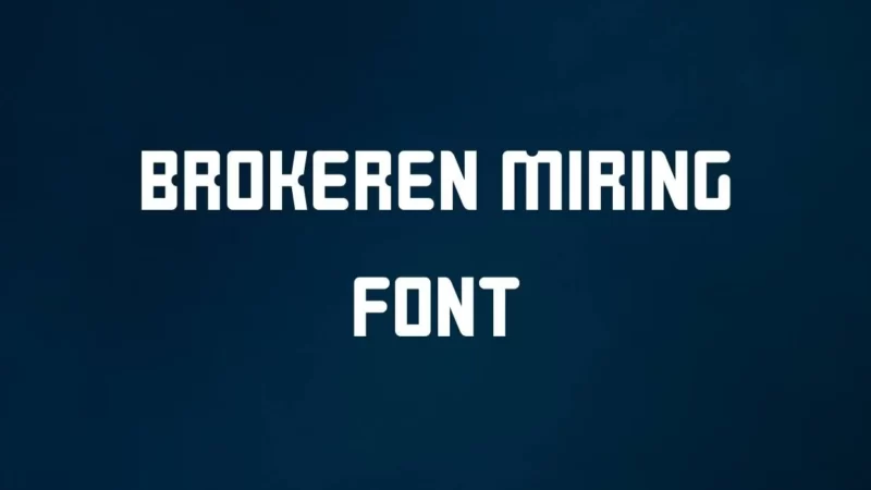 BROKEREN MIRING Font Free Download