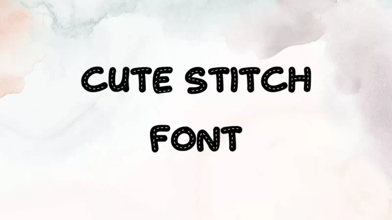 Cute Stitch Font Free Download