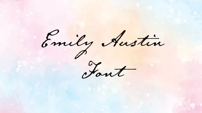 Emily Austin Font Free Download