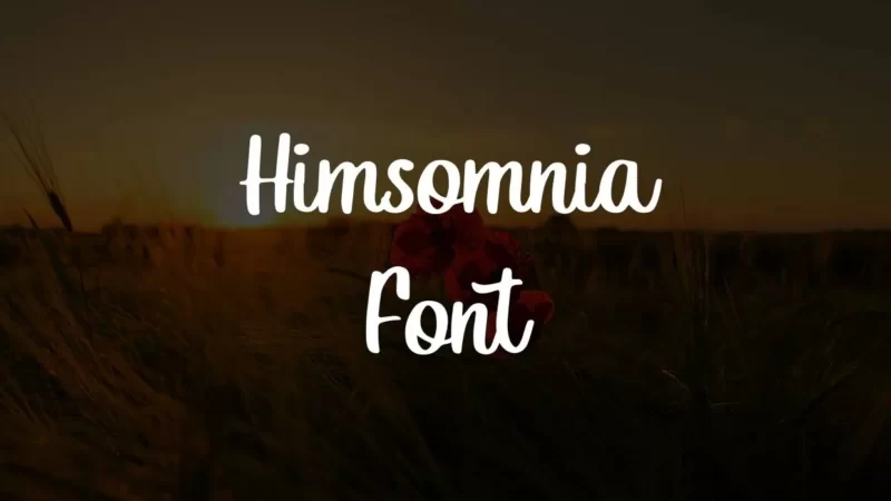 Himsomnia Font Free Download