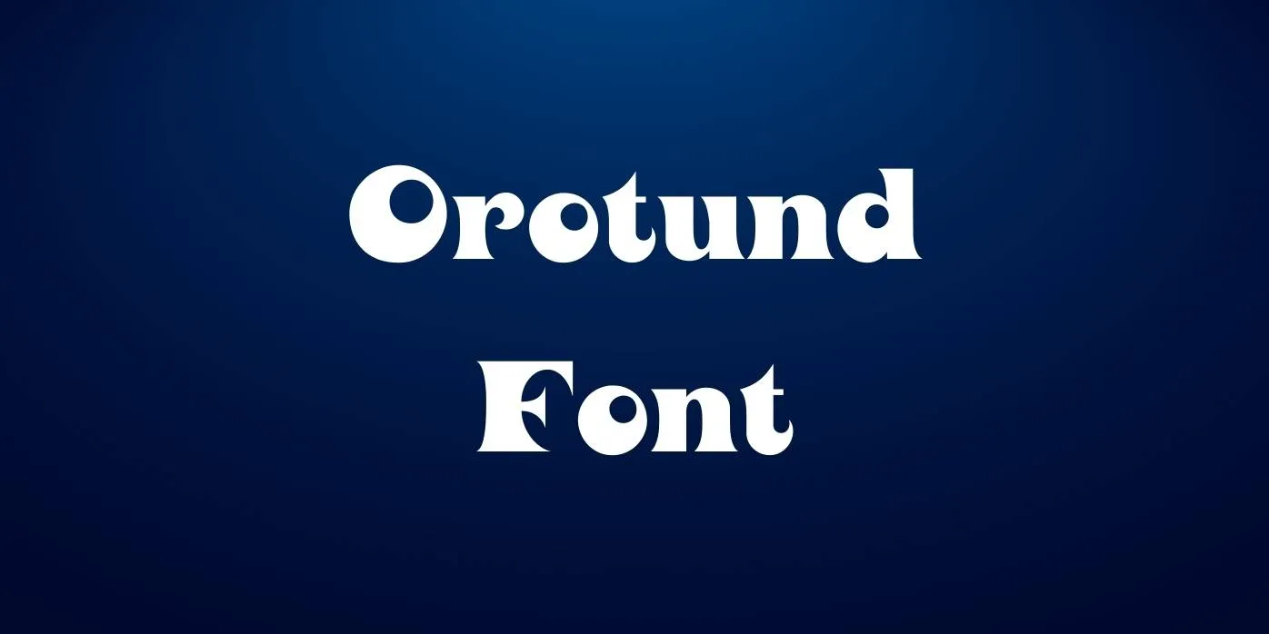 Orotund Font Free Download