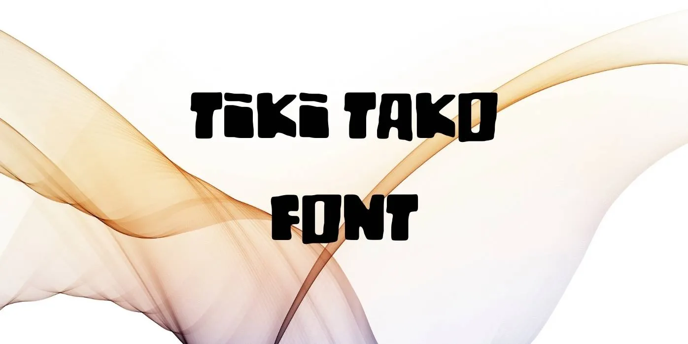 Tiki Tako Font Free Download