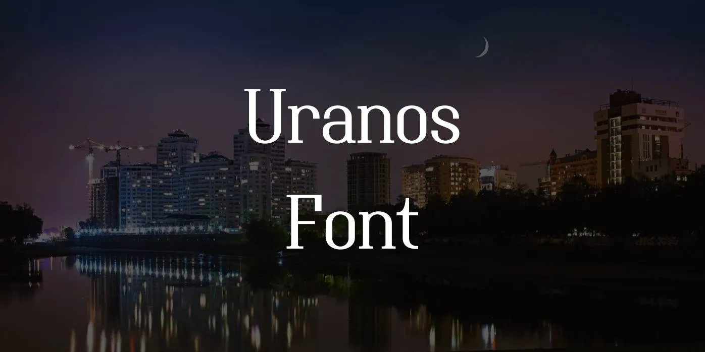 Uranos Font Free Download