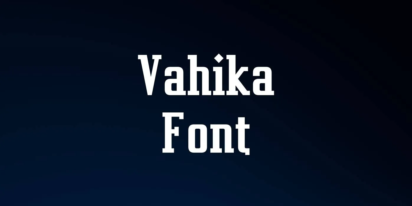 Vahika Font Free Download