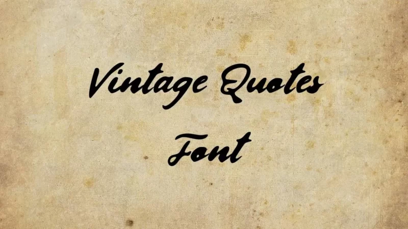 Vintage Quotes Font Free Download