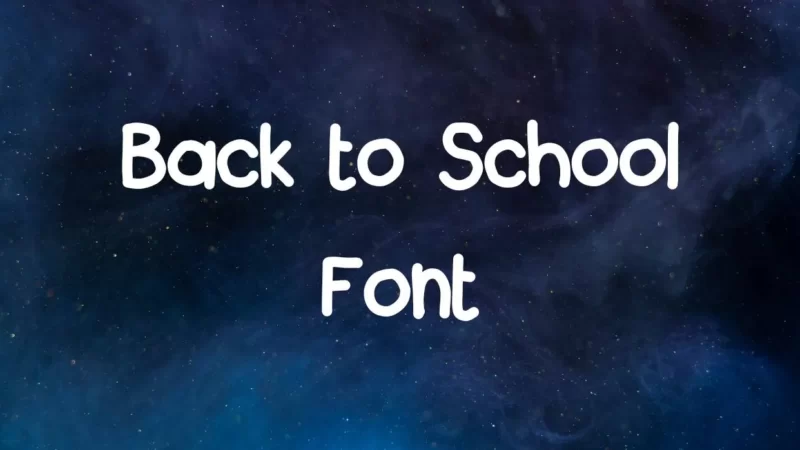 Back to School Font Free Download