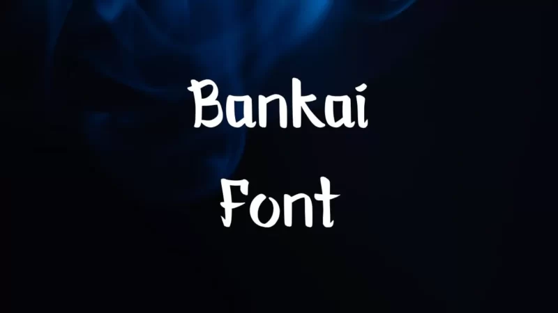 Bankai Font Free Download