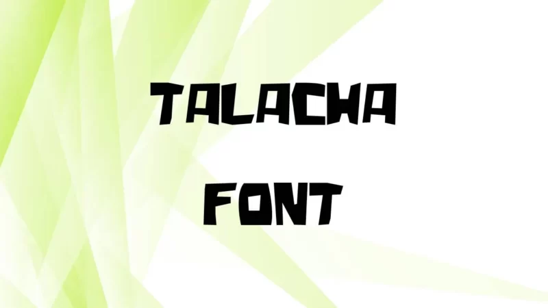 Talacha Font Free Download