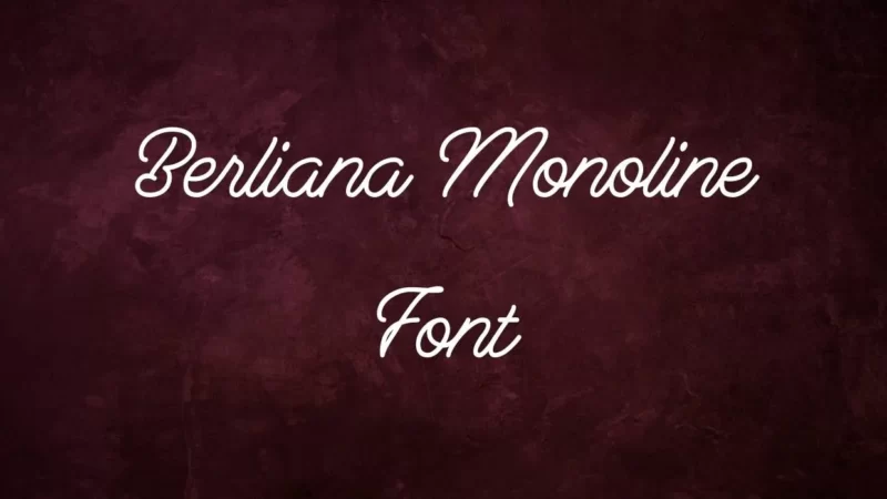 Berliana Monoline Font Free Download