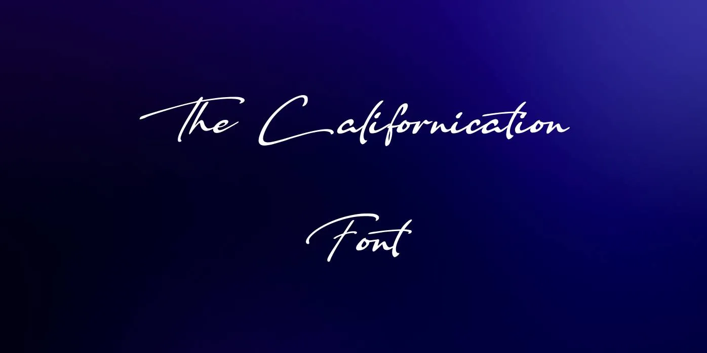 The Californication Font Free Download