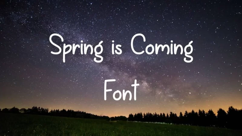 Spring Is Coming Font Free Download