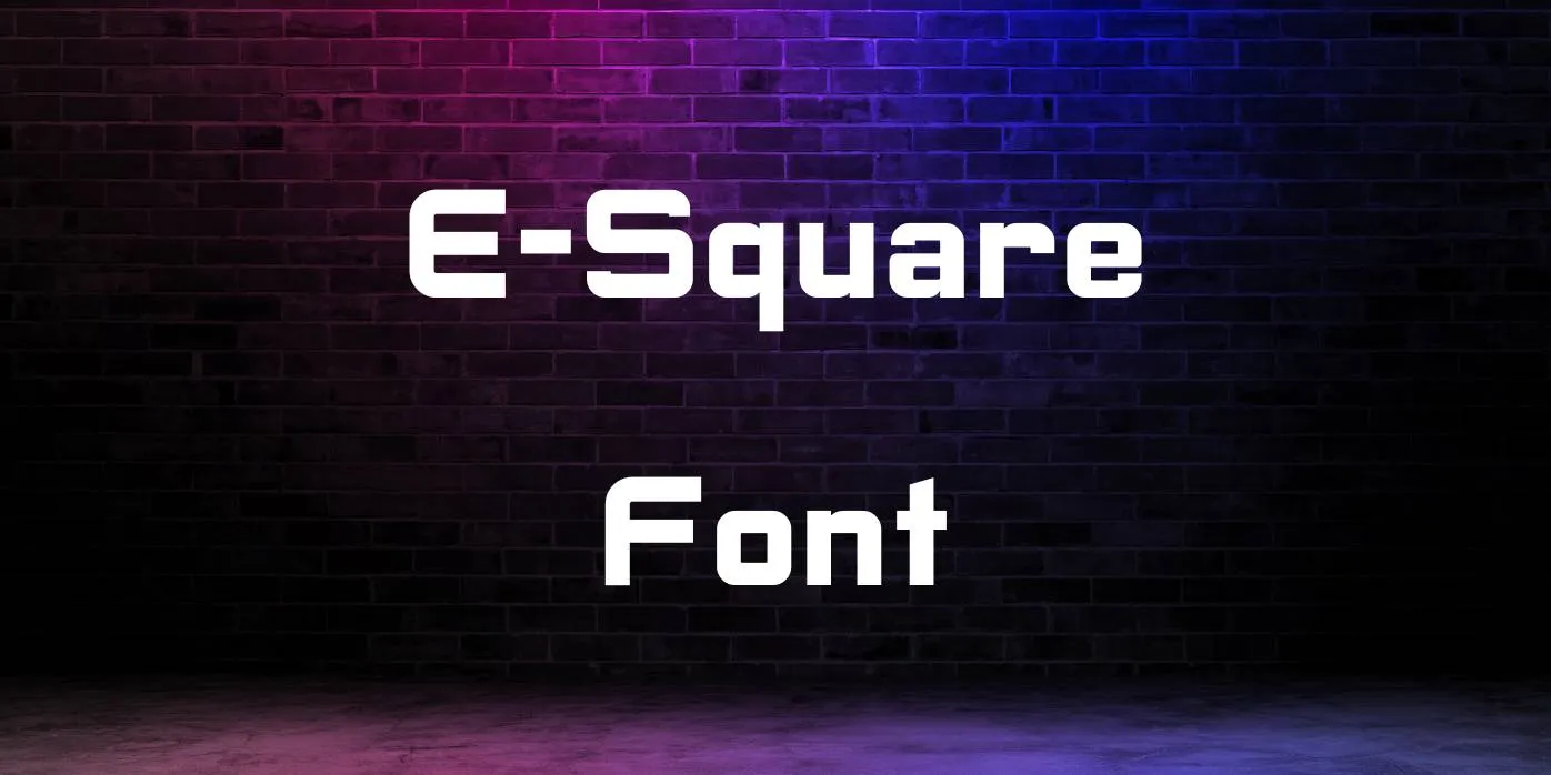 E-Square Font Free Download