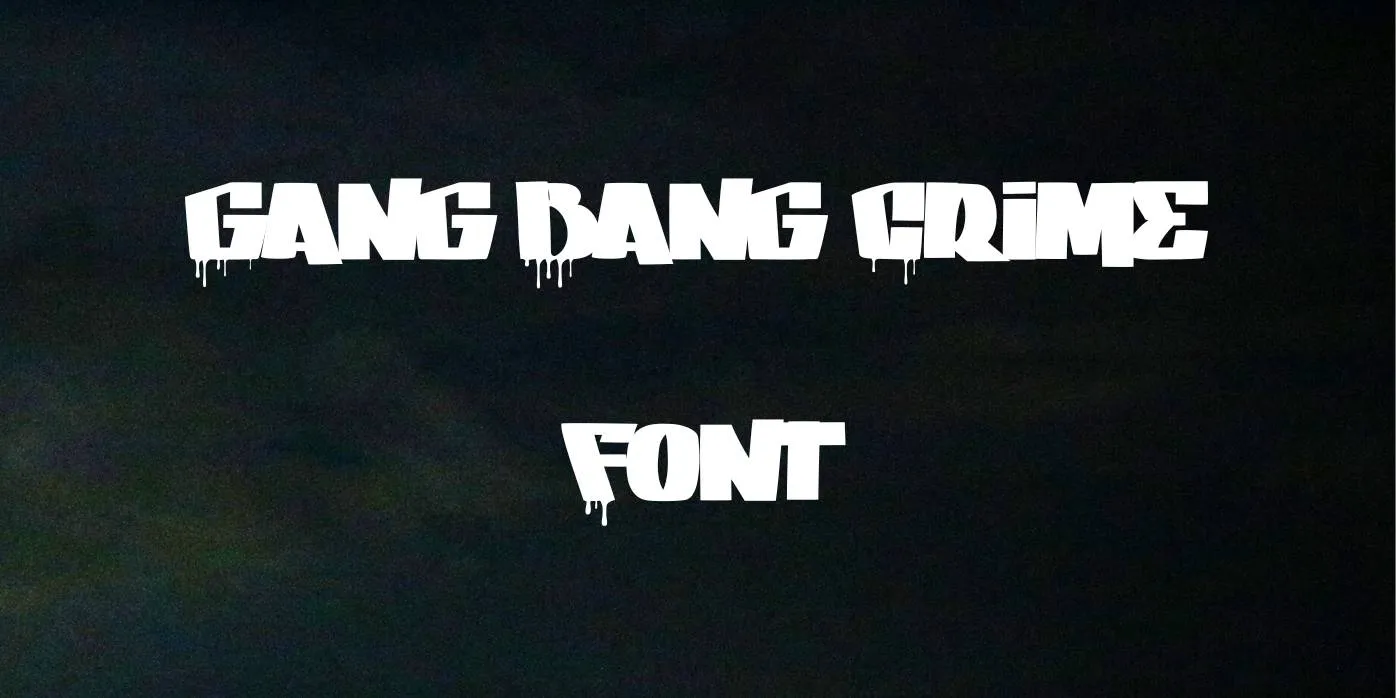 Gang Bang Crime Font Free Download