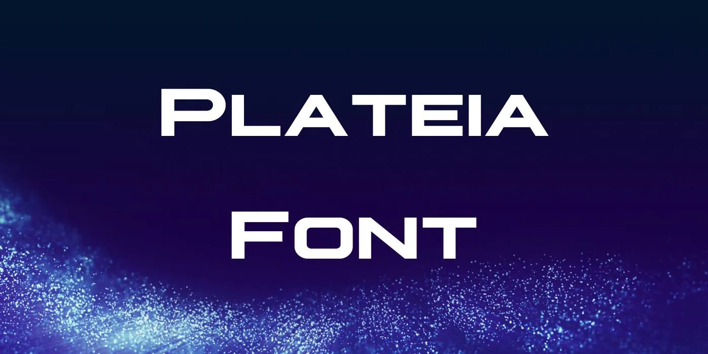 Plateia Font Free Download