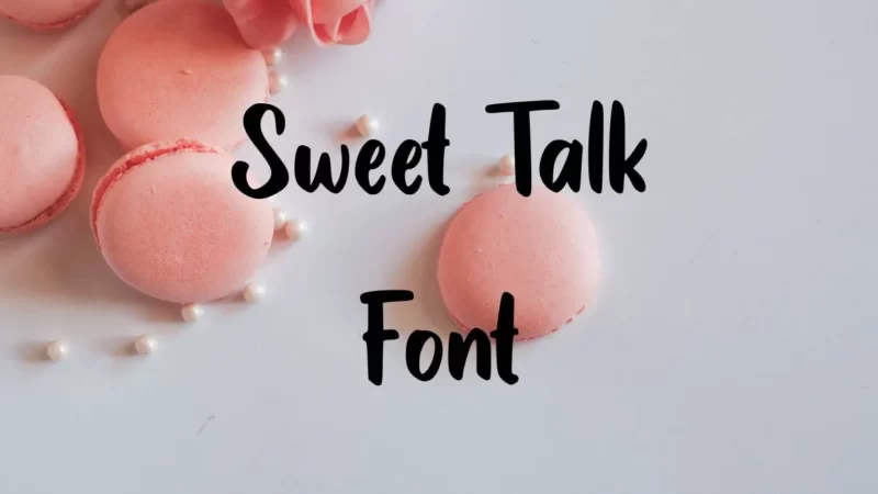 Sweet Talk Font Free Download