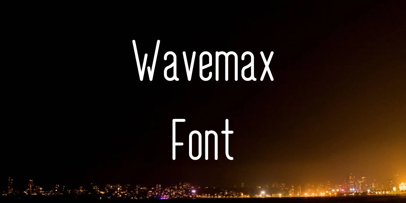 Wavemax Font Free Download