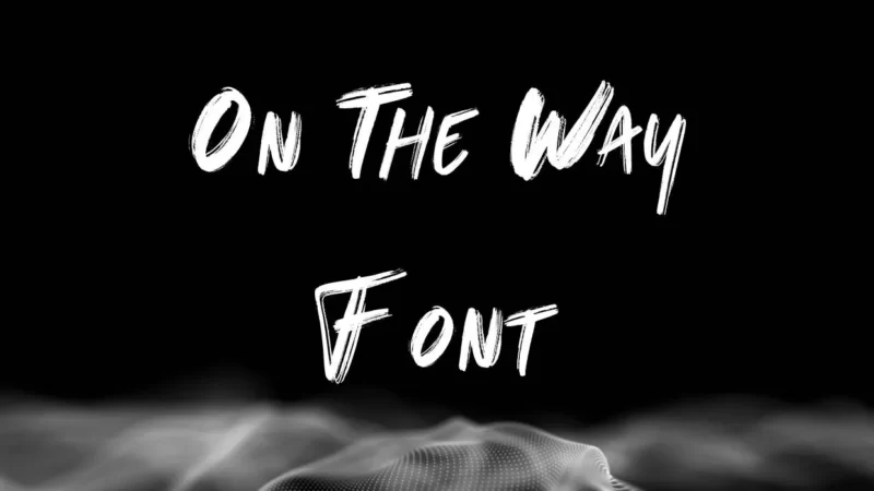 On The Way Font Free Download