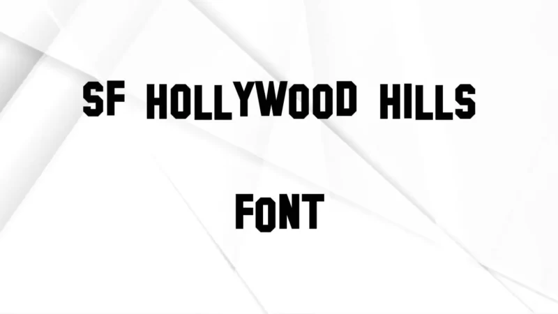 Sf Hollywood Hills Font Free Download