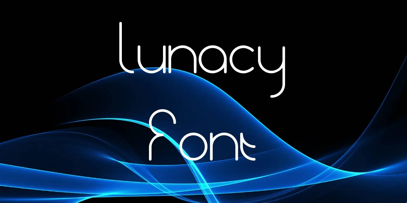 Lunacy Font Free Download