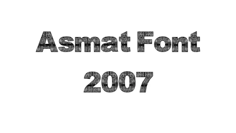 Asmat Font 2007 Font Free Download