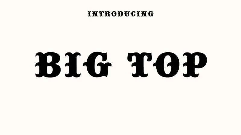 Big Top Font Free Download