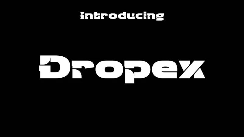 Dropex Font Free Download