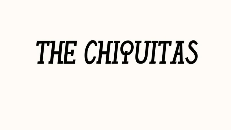 The Chiquitas Font Free Download